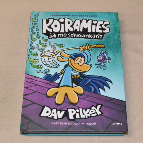 Dav Pilkey Koiramies ja me sekasankarit